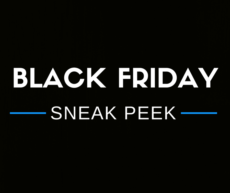 Sneak Peak: Best of Black Friday Sales